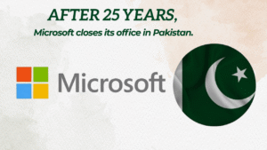 Microsoft terminates its activities in Pakistan after 25 years due to worldwide reorganization and layoffs.