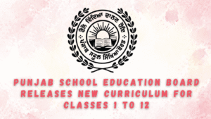 PSEB 2025-26 Syllabus Out: Get Class 1 to 12 Subject-Wise PDF Download Links